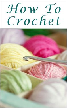 the book is about how to crochet, with yarn in bowls and needles