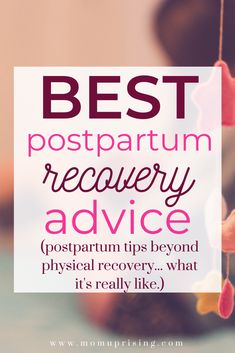 the words best postpartum recovery advice written in pink