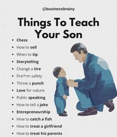 a poster with the words, things to teach your son and an image of a man holding