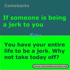 two texts that say if someone is being a jerk to you, and the text says
