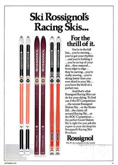 an advertisement for skis with the words, ski rosignols racing skies