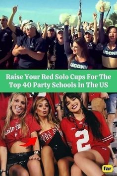 the top 40 party schools in the us raise your red solo cups for the top 40