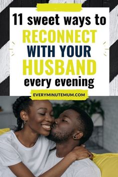 a man and woman cuddling on the couch with text overlay that reads, 11 sweet ways to recline with your husband every evening
