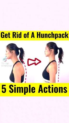 a woman in black top standing next to each other with the words get rid of a hunchpack 5 simple actions