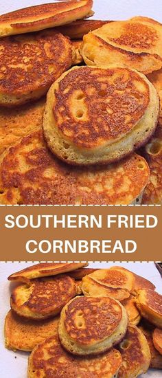 several pancakes stacked on top of each other with the words southern fried cornbread below