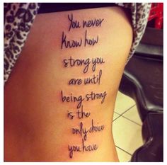 the back of a woman's leg with an inscription on it that says, you never