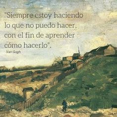 #Arte #Frase Van Gogh Quotes