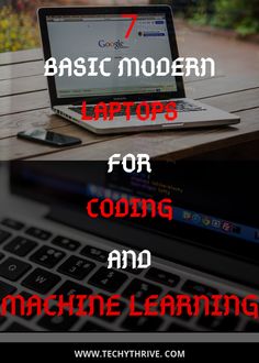 Machine learning, programming and coding involves writing lines of text,  which any computer should be able to manage. However, it’s always nice  to have the best laptops when programming and coding is involve. That is  why this blog is on 7 Basic Modern Laptops for Coding and Machine Learning.#PROGRAMMING Programming, Laptops, Nice, Coding