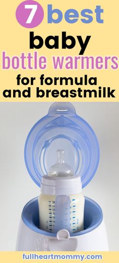 the 7 best baby bottle warmers for formula and breast milk is featured in this post