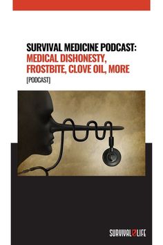 Medical Dishonesty | In this topic-filled podcast, Dr. Joe Alton and Nurse Practitioner Amy Alton discuss corruption in the medical establishment that has led to bad messaging and advice for the current pandemic, and why this happens in a highly politicized society. Listen here https://bit.ly/3tSbZF5 #MedicalDishonesty #Frostbite #SurvivalMedicine Essential Oils, Medicine, Nurse Practitioner, Medical, Clove Oil, Oils