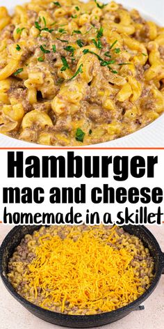 hamburger macaroni and cheese homemade in a skillet with text overlay that reads hamburger macaroni and cheese homemade in a skillet