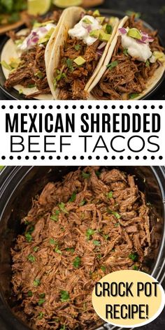 mexican shredded beef tacos in a crock pot recipe