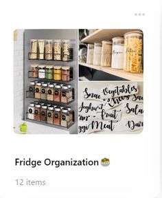 the fridge organization system is organized with jars and spices