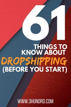 the number six things to know about dropshiping before you start