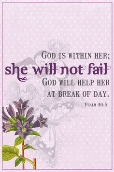God is within her she will not fail Prayers, Bible Quotes, Bible Verses, Godly Woman, Christian Quotes, Happiness, Bible Scriptures, Faith, Christ