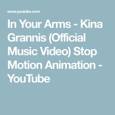 In Your Arms - Kina Grannis (Official Music Video) Stop Motion Animation - YouTube Music, Animation, Music Videos, You Youtube, Stop Motion, Video, Kina Grannis, Motion