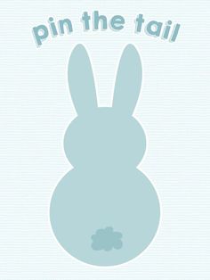 a blue bunny with the words pin the tail on it's back and an image of