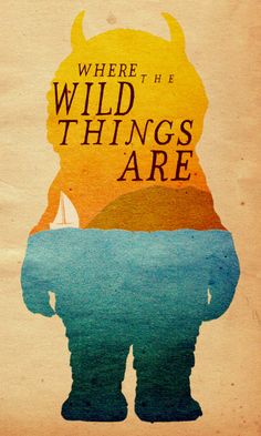 a poster with an elephant and the words where wild things are on it's back