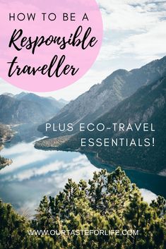 A complete guide to Eco-Travel and Responsible Travel. Includes tips to becoming a responsible traveller and eco-friendly travel essentials. #ecotravel #plasticfree #ecofriendlytravel #responsibletravel