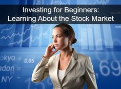 Investing for Beginners: Learning About the Stock Market #motivation #success #mindset #wealth #yopro #entrepreneurship #yoprowealth #investwisely #investing Angeles, Stock Market Investing, Stock Market For Beginners, Trading Strategies