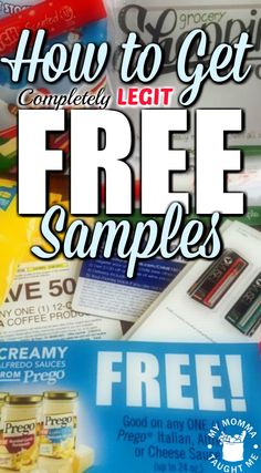 How To Get Free Samples - My Momma Taught Me