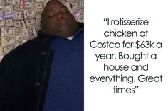 a man laying on top of a pile of money next to a sign that says, i rotissize chicken at costco for $ 6k a year bought a house and everything great times