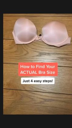 two bras with the text how to find your actual bra size just 4 easy steps