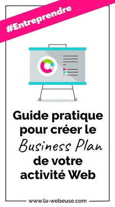 a poster with the words guide pratique pour creer le business plan de votre