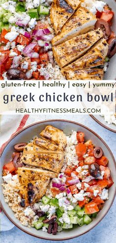 chicken and greek salad in a bowl with the words gluten - free healthy easy yummy greek chicken bowl