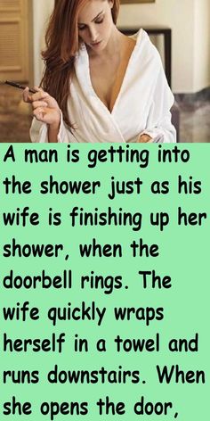 A man is getting into the shower just as his wife is finishing up her shower, when the doorbell Clean Jokes, Dirty Jokes Funny, Funny Jokes For Adults, Funny Mom Jokes, Funny Marriage Jokes, Mom Jokes, Funny Relationship Jokes, Really Funny Short Jokes