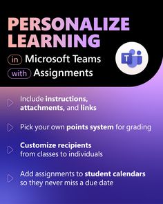 Personalize learning in Microsoft Teams with Assignments

-Include instructions, attachments, and links
-Pick your own points system for grading
-Customize recipients from classes to individuals
-Add assignments to student calendars so they never miss a due date Motivation, Student Calendar, Professional Development, Team Calendar, Student Success, Student Work