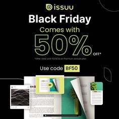 Black Friday is happening now 👉🏼 50% off Issuu Premium Sale 50, Friday, Shit Happens