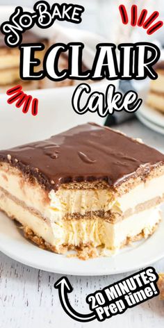 a close up of a piece of cake on a plate with the words, so bake eclair cake