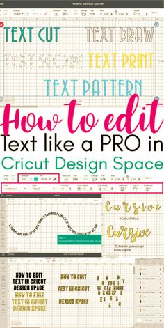 an image of text to edit in cricut design space with the title text to edit how to edit text like a pro in cricut design space