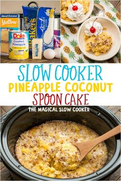 slow cooker pineapple coconut spoon cake in the crock pot with ingredients around it