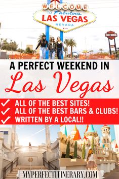 las vegas sign with the words perfect weekend in las vegas all of the best bars and clubs written by a local