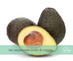 an avocado cut in half with the words, the unheaable fruits & veggies