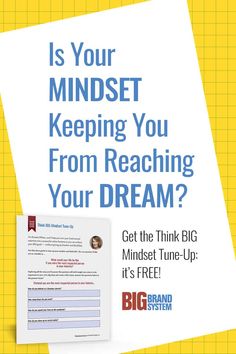 a poster with the words is your mindset keeping you from reaching your dream?