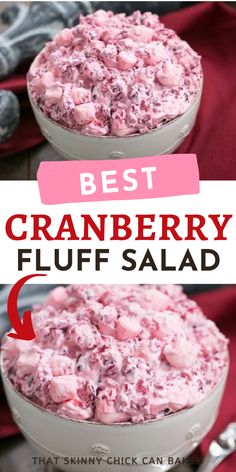 two bowls filled with cranberry fluff salad and the words best cranberry fluff salad
