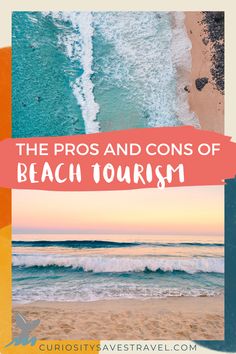the pros and cons of beach tourism in australia with text overlaying it