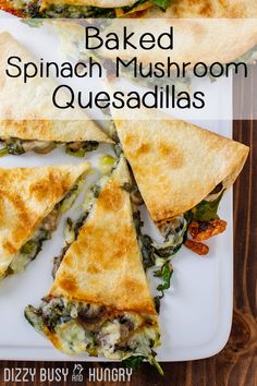 baked spinach mushroom quesadillas on a white plate with text overlay