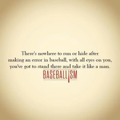 Baseball Humor, Baseball Season Quotes