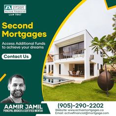 a flyer for a real estate investment company with a photo of a house and the words second mortgages access additional funds to achieve your dreams
