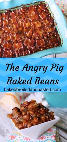 the angry pig baked beans recipe is so good and easy to make it looks delicious