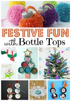 festive fun with bottle top ornaments and crafts for kids to do at christmas time