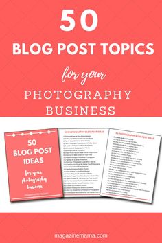 the top 50 blog posts for your photography business