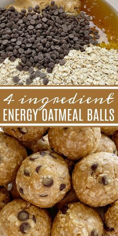 chocolate chip cookies and energy oatmeal balls in a bowl with text overlay reading 4 ingredients for energy oatmeal balls