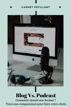 Comment choisir le format PARFAIT pour créer du contenu ? Je vous propose une comparaison pour faire le meilleur choix entre un blog et un podcast #blogging #podcasting Format