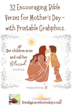 Join us at freshgracefortoday.com for "32 Encouraging Bible Verses for Mother's Day | With Printable Graphics." Ideas, Art, Tattoos, Bible Verses About Mothers, Bible Verse For Moms, Bible Quotes About Mothers, Verses About Mothers, Christian Mothers Day Poems, Mothers Day Bible Verse