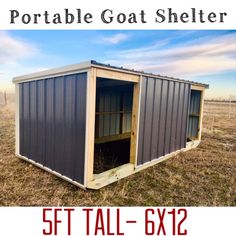 an outhouse with the door open and text portable goat shelter 5ft tall - 6x2